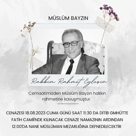 Müslüm BAYZIN vefat etmiştir.